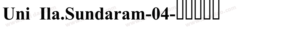 Uni Ila.Sundaram-04字体转换